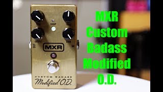 Video thumbnail for MXR Custom Badass Modified O.D. by Elmo Karjalainen