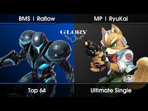 GLORY 3 - Top 64 - BMS | Raflow (Dark Samus) Vs. MP | RyuKai (Fox) SSBU Ultimate Tournament