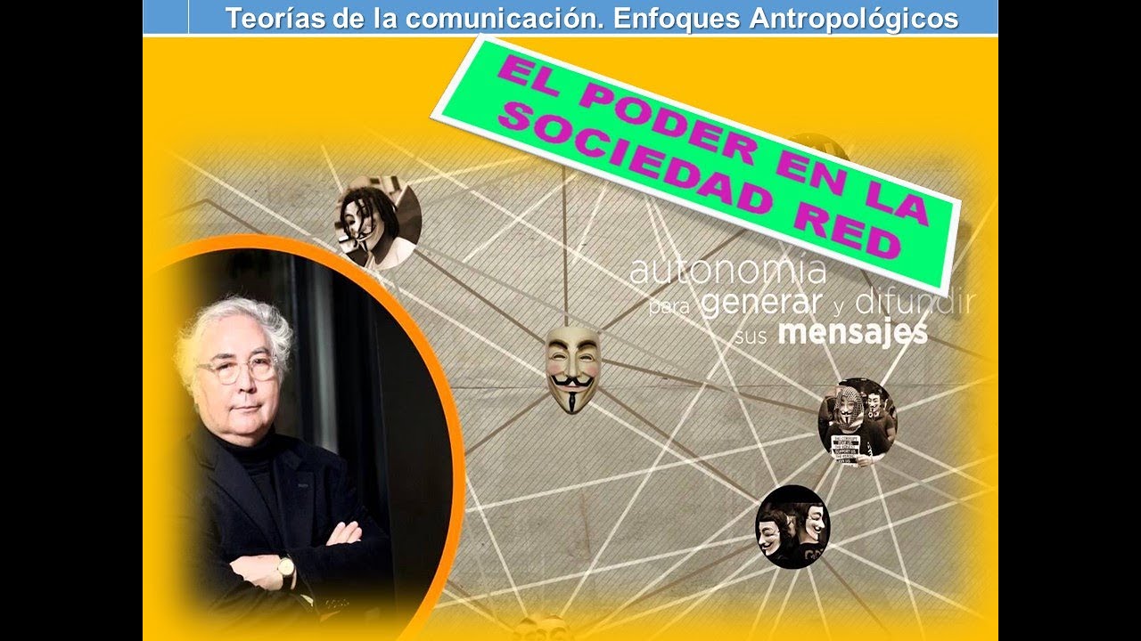 Castells. COMUNICACIÓN y poder