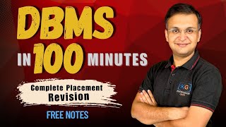 DBMS in 100 Minutes | Complete Placement Revision | One-Shot by Sanchit Sir