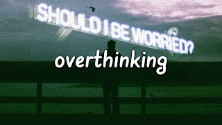 Mickey Valen - Overthinking (Lyrics) (ft. Mothica)