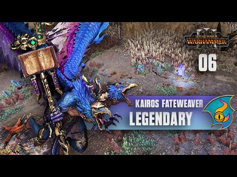 Total War: Warhammer 3 - Kairos Fateweaver - Legendary Campaign - Episode 6