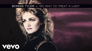 Bonnie Tyler - No Way to Treat a Lady (Visualiser)