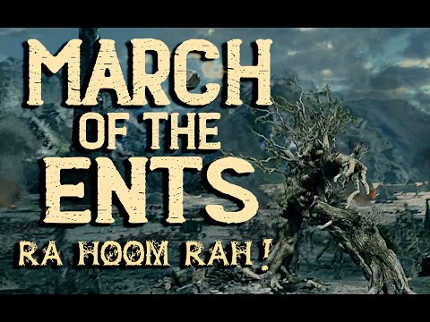 March of the Ents (Ra-Hoom-Rah!) The Ent War Chant - Epic Folk Song