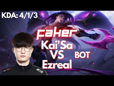 | League of Legends | Kai'Sa VS Ezreal (BOT) | Faker "Hide on bush" SOLOQ - Challenger KR