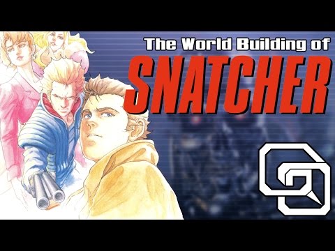 Snatcher and Adaptive World Building | Ghastlycrate