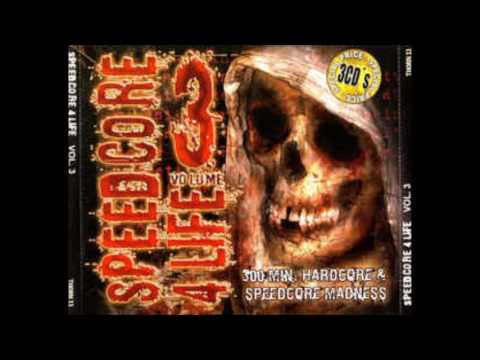Speedcore 4 Life Vol.3 CD2