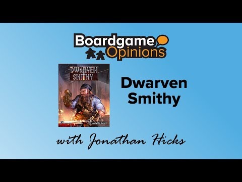 Boardgame Opinions: Dwarven Smithy