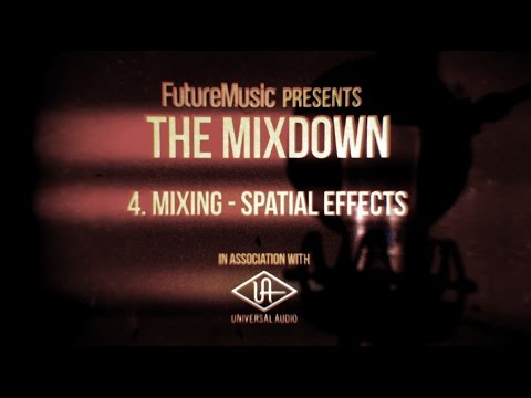 The Mixdown with Universal Audio: Part 4 – Spatial Effects