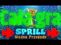 Sprill Wodne Przygody Cała Gra