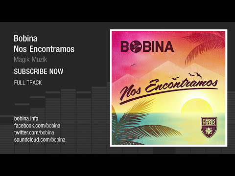 Bobina - Nos Encontramos (Extended Mix)