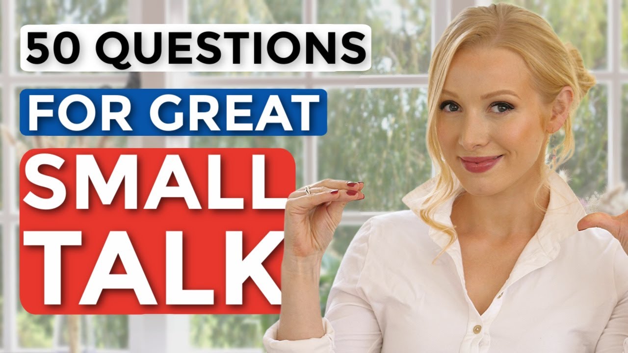 How to make FANTASTIC small talk | British English Conversation Practice (+ Free PDF & Quiz)