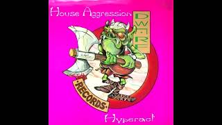 Hyperact - House Aggression (Hardcore / Gabber)