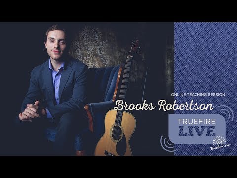 TrueFire Live: Brooks Robertson - Harp Harmonics