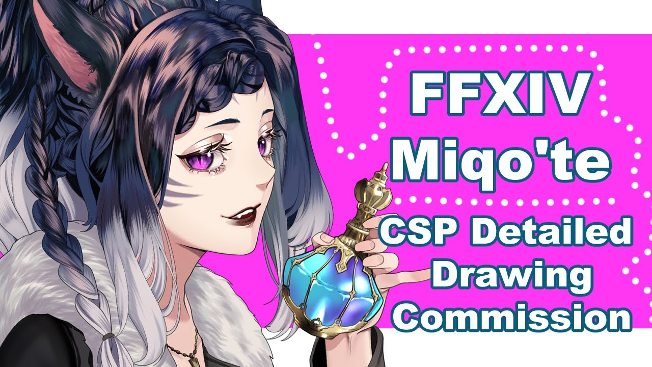 FFXIV Miqo'te detailed drawing commission【Clip Studio Paint】