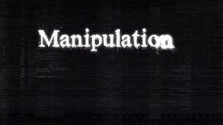 Manipulation Lyric Video