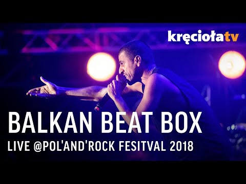 Balkan Beat Box LIVE at Pol'and'Rock Festival 2018 [FULL CONCERT]