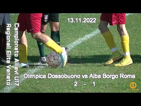CAMPIONATO ALLIEVI ELITE U17 VENETO – OLIMPIA DOSSOBUONO vs ALBA BORGO ROMA  – 13.11.2022