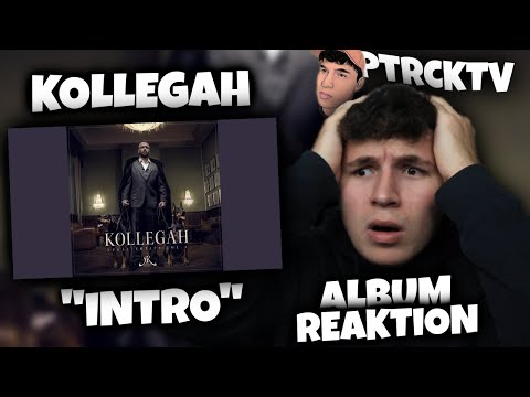 😍💯DIE REISE GEHT LOS!!!...Reaktion : KOLLEGAH - INTRO (ZHT 4 Album - Reaktion) | PtrckTV