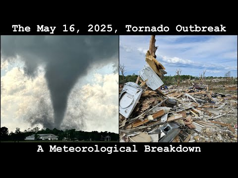 The May 16, 2025, Tornado Outbreak: A Meteorological Breakdown