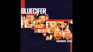 Gluecifer - It Won't Be