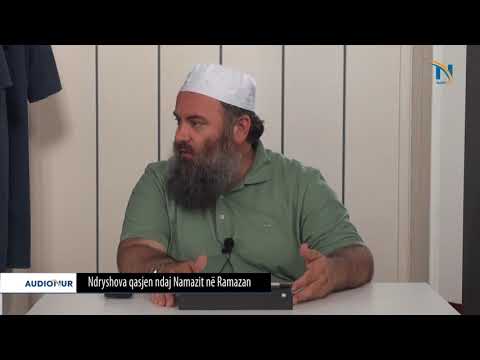 Ndryshova qasjen ndaj Namazit në Ramazan - Hoxhë Bekir Halimi