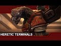 The Heretic Terminals