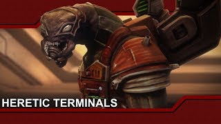 The Heretic Terminals