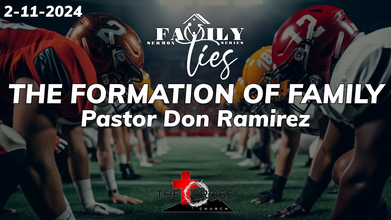 8. 'The Formation of Family' Sun. 11am