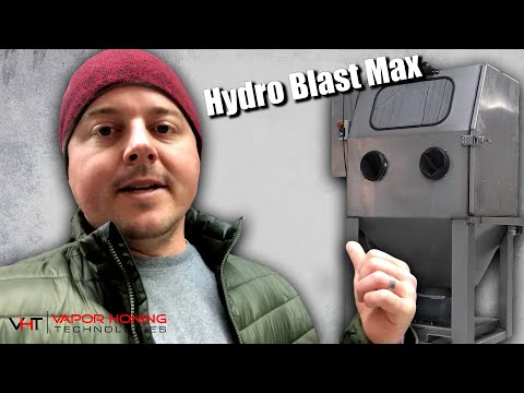 Talking About the Hydro Blast Max - Vapor Honing Technologies