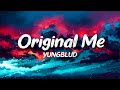 YUNGBLUD - Original Me ft. Dan Reynolds of Imagine Dragons (lyrics)