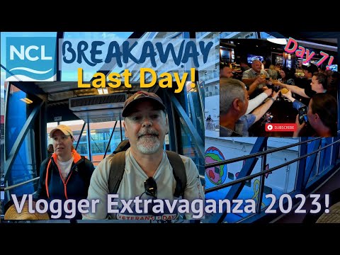 Norwegian Breakaway Day-7 | Last Sea Day | Disembark & Bloopers! | Vlogger Extravaganza 2023!