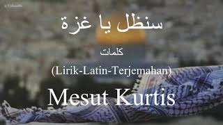 Download lagu سنظل يا غزة (Sanadhallu Ya Gaza) - Mesut Kurtis (مسعود كرتس) | كلمات (Lirik-Latin-Terjemahan) mp3 Download lagu سنظل يا غزة (Sanadhallu Ya Gaza) - Mesut Kurtis (مسعود كرتس) | كلمات (Lirik-Latin-Terjemahan) mp3