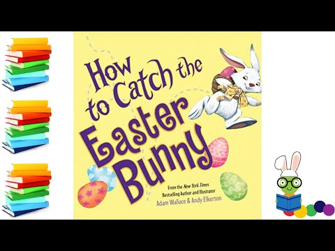 📖 How to Catch the Easter Bunny