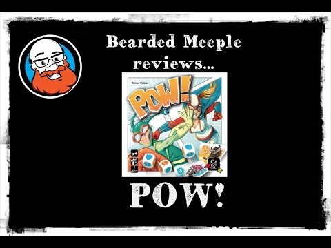Bearded Meeple reviews : POW!