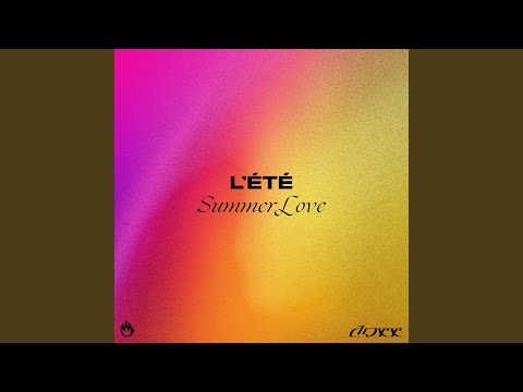 Video thumbnail for L’été (Summer Love)