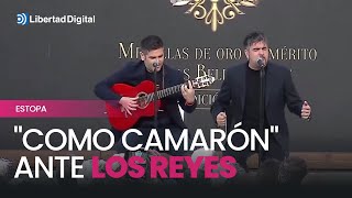 Estopa interpreta &quot;Como Camarón&quot; y el Rey se rinde ante su actuación