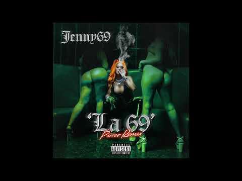 Jenny69 - La 69 Perreo Remix (Audio)