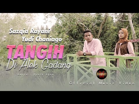 Sazqia Rayani Ft. Yudi Chaniago - Tangih Di Alek Gadang (Official Music Video)