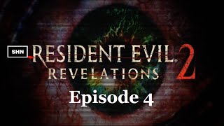 Resident Evil: Revelations 2 Episode 4 PS4 Longplay 1080p/60fps Walkthrough No Commentary