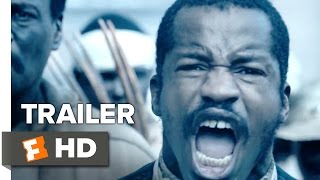 The Birth Of A Nation - Official Trailer #1 (2016)