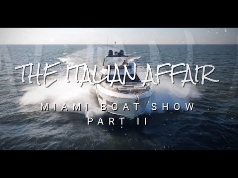 ITALIAN YACHTS AT THE MIAMI BOAT SHOW 2019 Part 2 - Discover the Amazing Ferretti Pershing 9X Yacht!