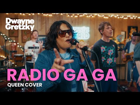 Radio Ga Ga (Queen Cover) | Dwayne Gretzky