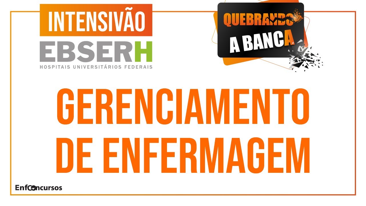 Gerenciamento de Enfermagem para Concursos - Quebrando a Banca