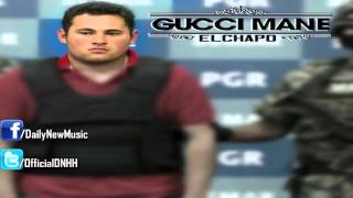 Gucci Mane - El Chapo (Prod. by Zaytoven)