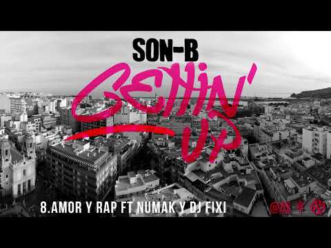 Son-B / Amor y rap ft. Numak y DJ Fixi