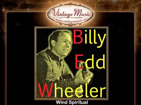 Billy Edd Wheeler -- Wind Spiritual