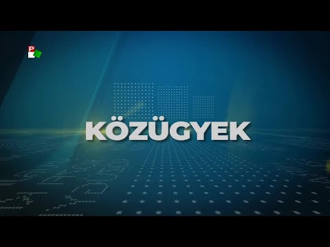 Közügyek – 2022.05.25.