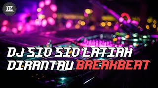 Download lagu DJ SIO SIO LATIAH DIRANTAU || HQ SOUNDS BREAKBEAT || IPANK mp3 Download lagu DJ SIO SIO LATIAH DIRANTAU || HQ SOUNDS BREAKBEAT || IPANK mp3