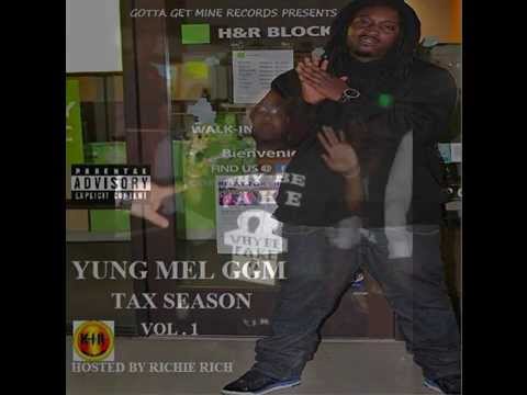 Yung Mel GGM - Tax Season ( Richie Rich Outro )